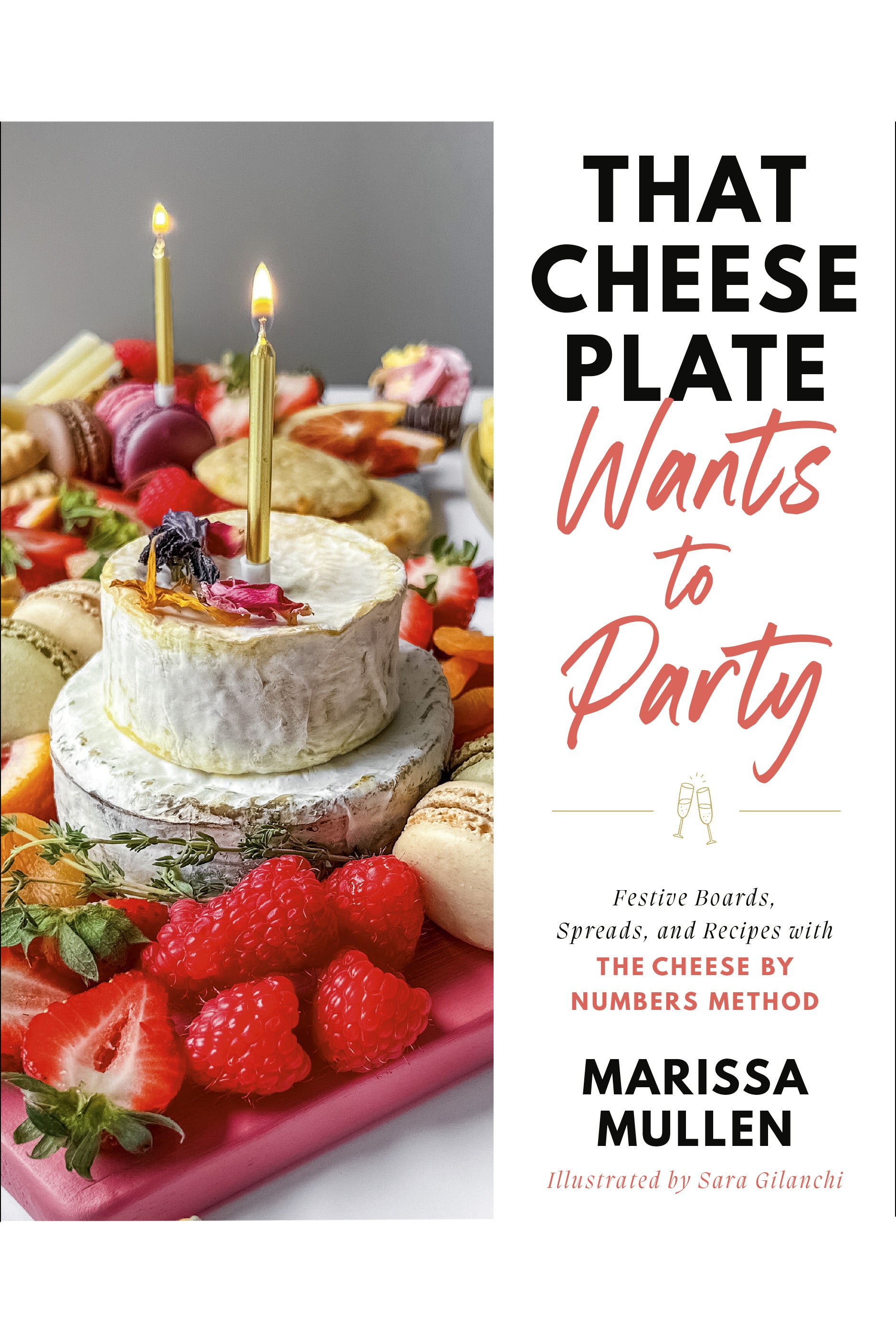 That Cheese Plate Wants to Party by Marissa Mullen